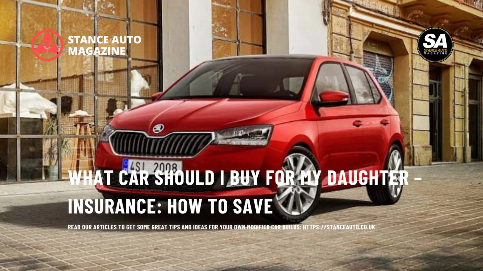 What Car Should I Buy for My Daughter – Insurance: How to Save