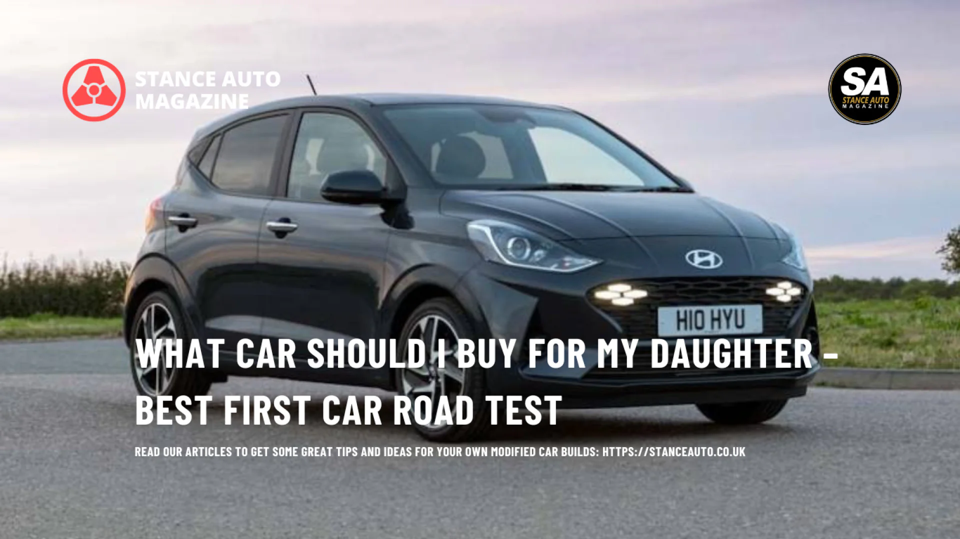What Car Should I Buy for My Daughter – Best First Car Road Test