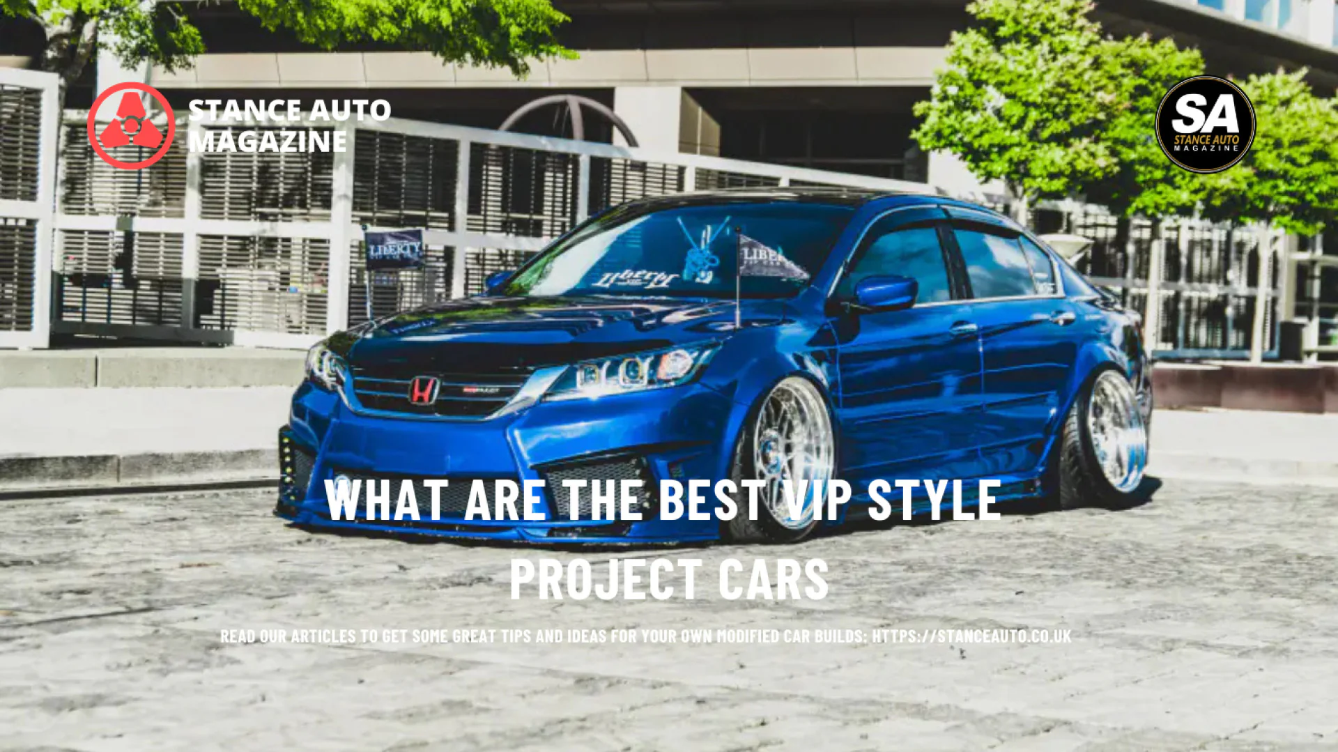 What Are The Best VIP Style Project Cars