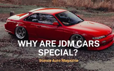 Why are JDM Cars Special?