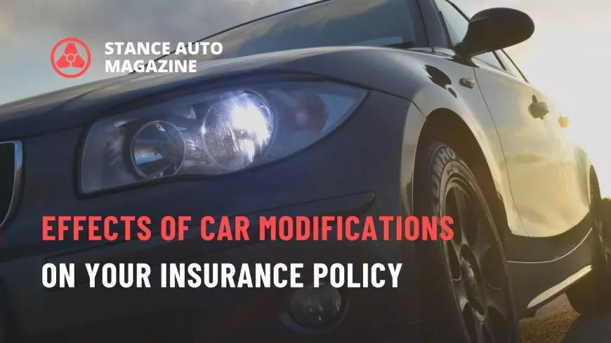 Effects of Car Modifications on Your Insurance Policy: A Comprehensive Guide