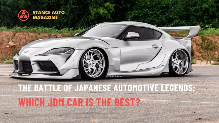 The Battle of Japanese Automotive Legends: Which JDM Car Is The Best?