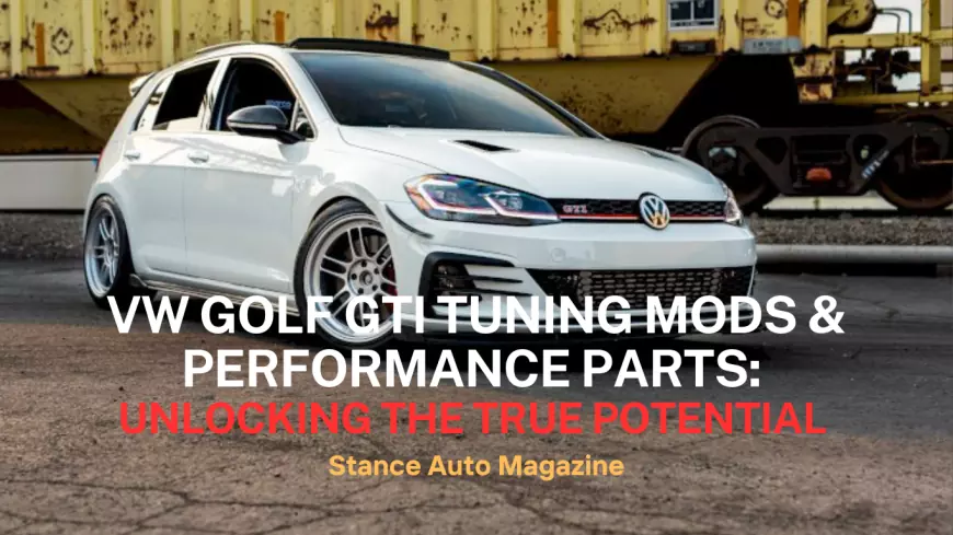 The Best VW Golf GTI Tuning Mods & Performance Parts: Unlocking the True Potential