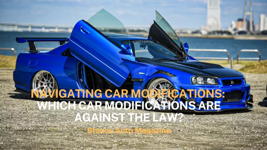 Navigating Car Modifications: Which car modifications are against the law?