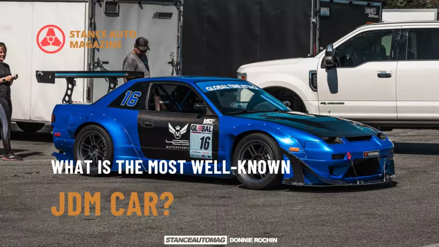 What is the Most Well-Known JDM Car?
