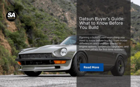 Datsun Buyer’s Guide: What to Know Before You Build