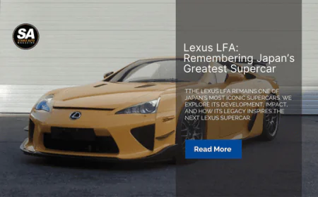 Lexus LFA: Remembering Japan’s Greatest Supercar