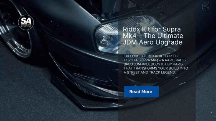Ridox Kit for Supra Mk4 – The Ultimate JDM Aero Upgrade