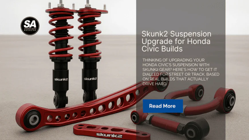 Skunk2 Suspension Upgrade for Honda Civic Builds