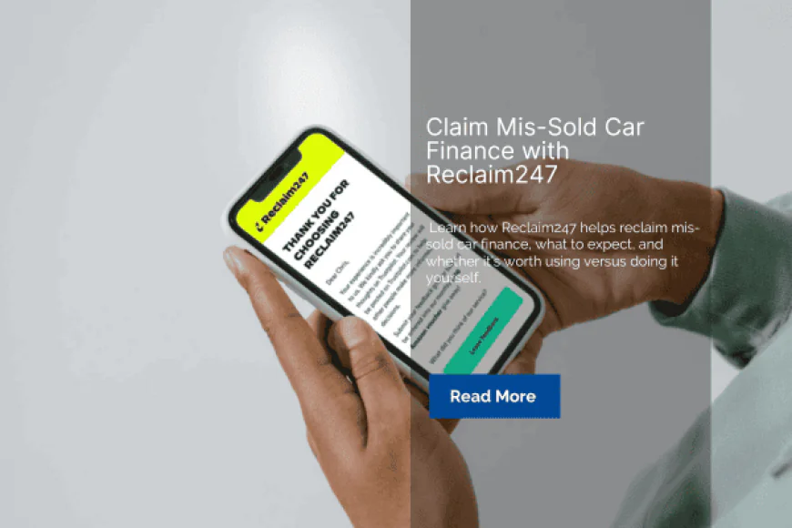 Claim Mis-Sold Car Finance with Reclaim247