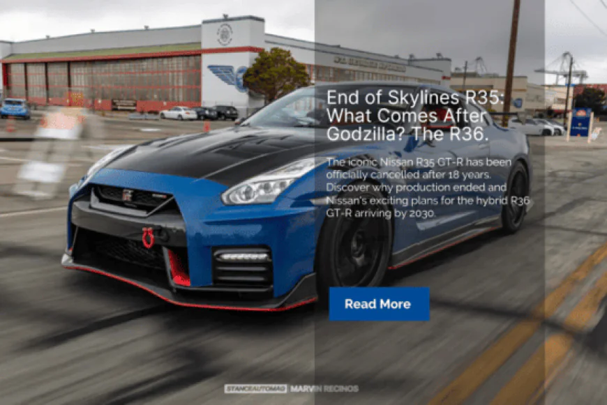 R35 GT-R Production Ends - Skylines R36 Hybrid Future.