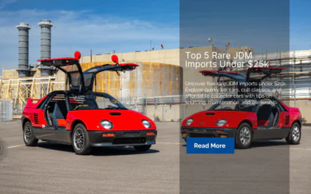 Top 5 Rare JDM Imports Under $25k