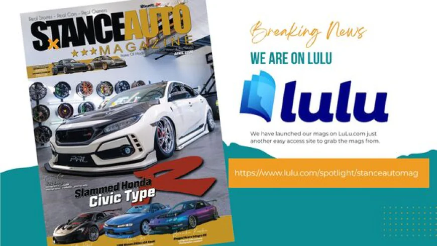 Stance Auto Magazine Now Available on Lulu Print-on-Demand