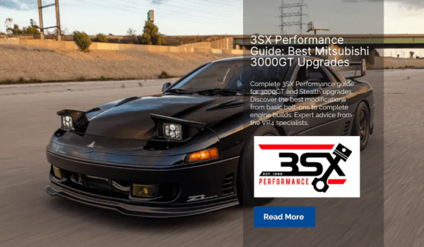 3SX Performance Guide: Best Mitsubishi 3000GT Upgrades