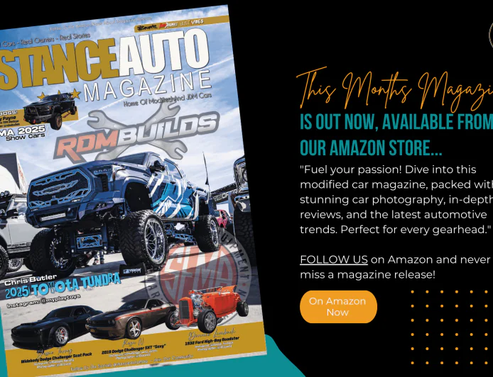 January 2026 Stance Auto Magazine: RDM Builds Takes Over SEMA - Get Your Copy Now