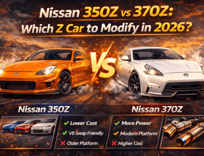 Nissan 350Z vs 370Z: Which Z Car to Modify in 2026?