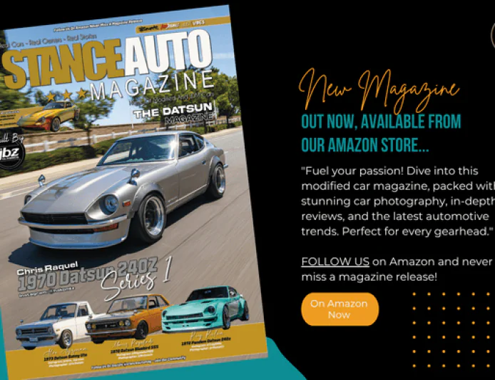 Legend of Datsun Magazine: Stance Auto Magazine Datsun Magazine