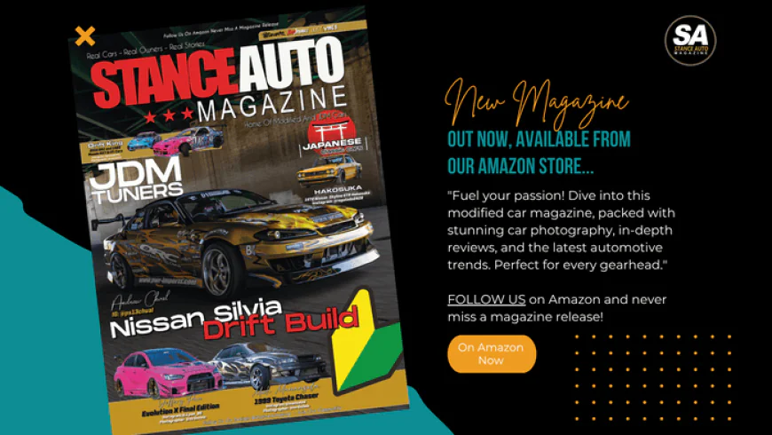 Modified JDM Tuner Car Magazine: Stance Auto's JDM Tuners Issue