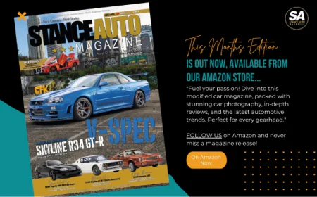Stance Auto Magazine May 2026: Old School vs New School Tuner Cars