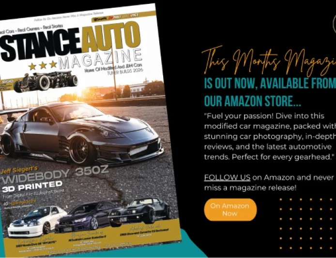 Stance Auto Magazine Tuner Builds 2026: JDM and Tuner Cars from Stance Auto's Community