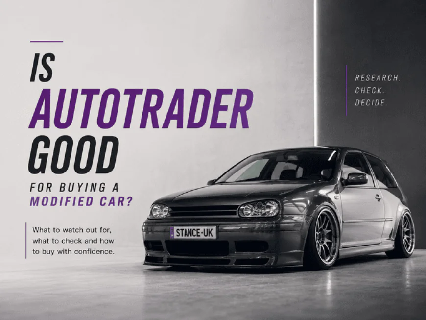Is AutoTrader Good for Buying a Modified Car?