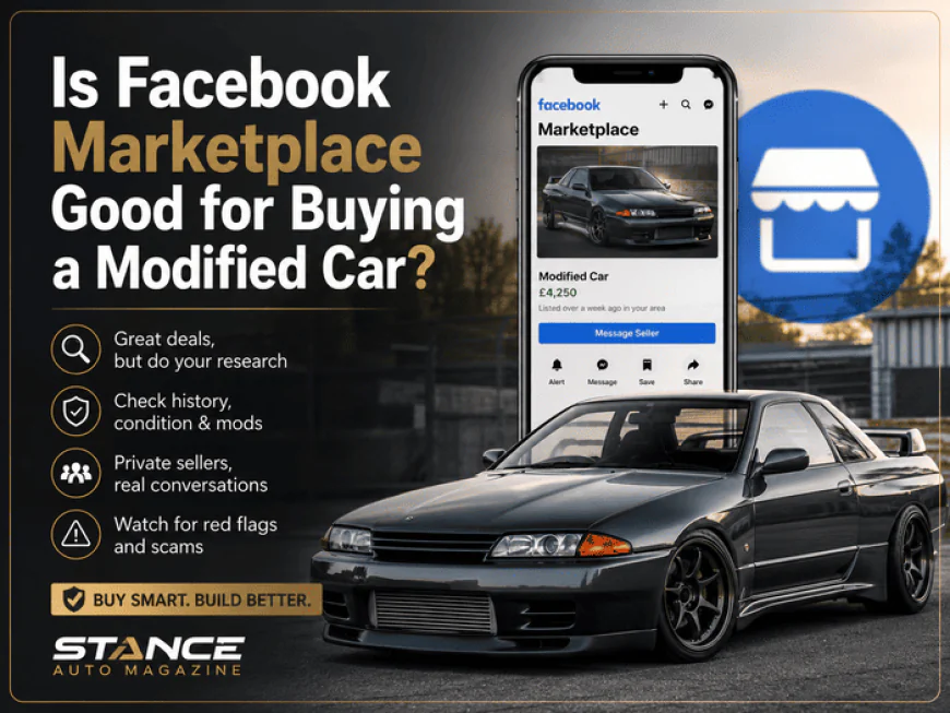 Is Facebook Marketplace Good for Buying a Modified Car?