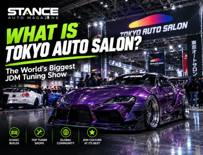 What Is Tokyo Auto Salon? The World's Biggest JDM Tuning Show