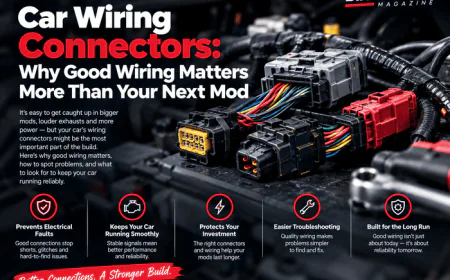 Car Wiring Connectors: Why Good Wiring Matters More Than Your Next Mod