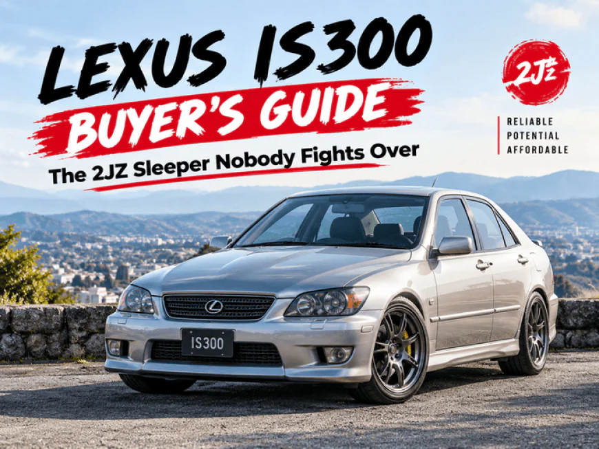 Lexus IS300 Buyer's Guide: The 2JZ Sleeper Nobody Fights Over